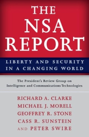 the nsa report liberty and security in a changing world by Richard A Clarke
