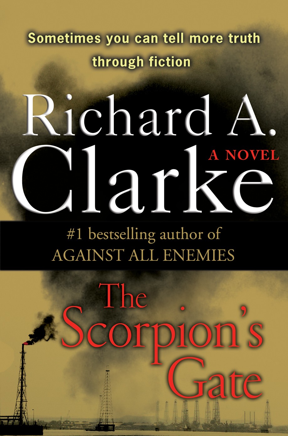 The Scorpion's Gate by Richard A. Clarke